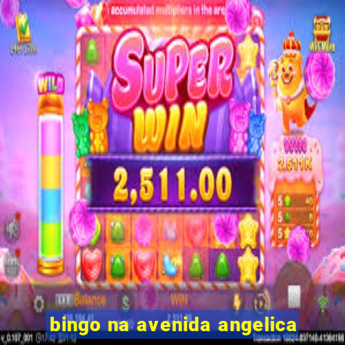 bingo na avenida angelica